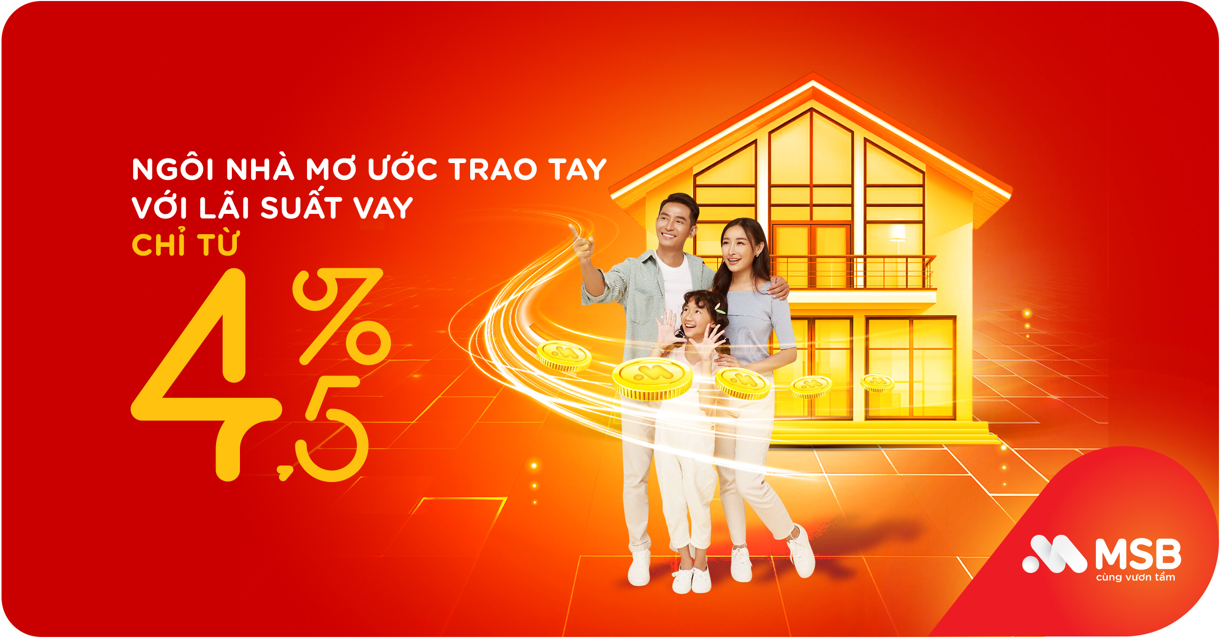 Vay xây nhà với ưu đãi siêu hấp dẫn tại ngân hàng MSB
