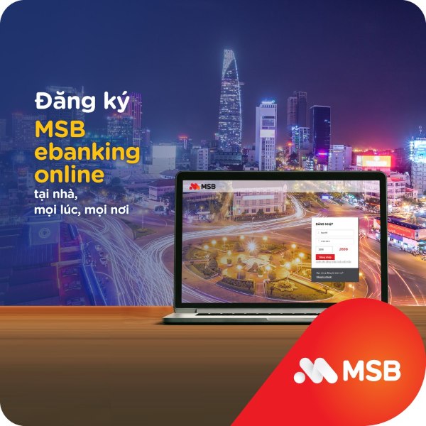 Dịch vụ Internet Banking của ngân hàng MSB