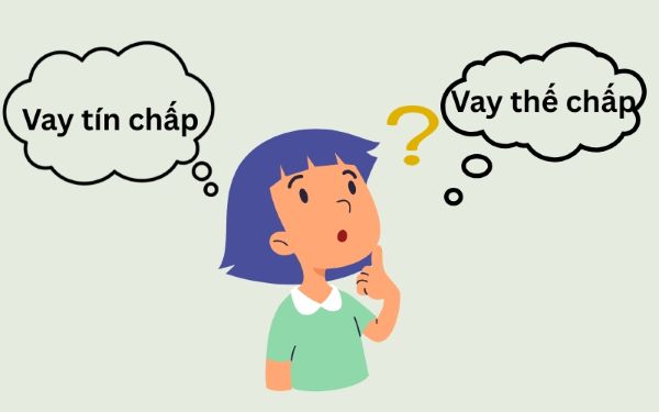 Vay tín chấp hay vay thế chấp đâu là lựa chọn phù hợp cho doanh nghiệp?